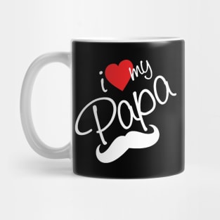 i love my papa Mug